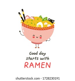 Cute happy ramen bowl. Isolated on white background. Vector cartoon character illustration