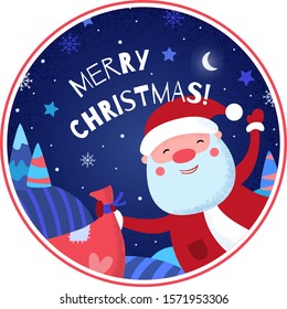 Cute happy Santa Claus with gifts in the winter forest. Round design for stickers, greeting cards and baby gifts. Vector Xmas  illustration for kids. New Year and Christmas story.