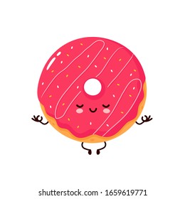 Cute happy smiling donut meditate in yoga pose. Vector flat cartoon character illustration icon design.Isolated on white background. Donut,bakery menu concept