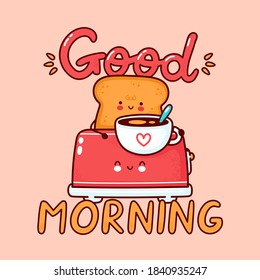 Cute happy toast with coffee mug in toaster. Vector flat line cartoon kawaii character icon. Hand drawn style illustration. Good morning card, toast with coffee poster concept