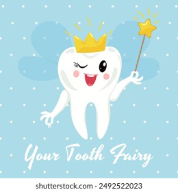 Cute happy tooth fairy character wearing a crown with a magic wand. Dental character for children's dentistry. National Tooth Fairy Day card.