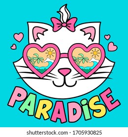 CUTE AND HAPPY WHITE CAT WITH SUNGLASSES AND HEARTS, PARADISE COLORFUL TEXT, SLOGAN PRINT VECTOR