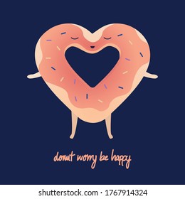 Cute Heart Donut with Pink Frosting and Sprinkles, Punny Pun Greetings, Don't worry be happy 