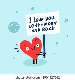 Cute heart with hand drawn lettering "I love you to the moon and back". Valentine's Day vector card