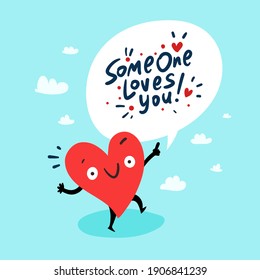 Cute heart with hand drawn lettering "SomeOne Loves You". Valentine's Day vector card