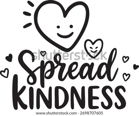 Cute heart icons and uplifting text spread a positive message of kindness, love, and inspiration for a cheerful design.