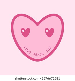 Cute heart with positive vibe love peace joy. Banner, card, postcard, clipart, budge, emblem, sign. Celebrative concept. Vector illustration.