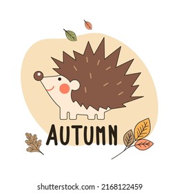 Cute Hedgehog with inscription Autumn. Isolated character Hedgehog with leaves. Seasonal vector illustration in flat style.