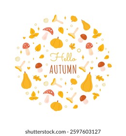 Cute Hello autumn circle frame card with autumn seasonal elements - pumpkins, leaves, mushrooms. Hand drawn flat cartoon vector illustration