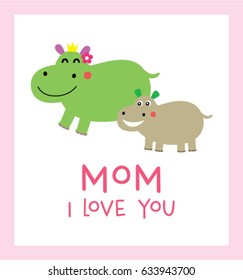 cute hippo i love you mom greeting vector