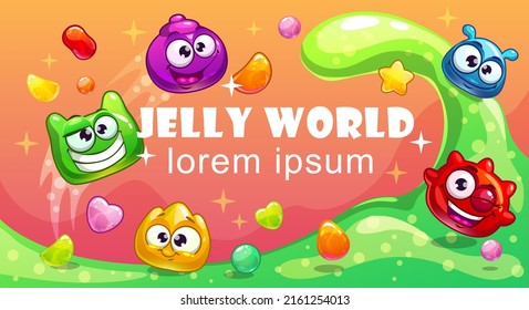 Cute horizontal banner with funny cartoon  jelly characters, candies and slime drops. Vector childish template for web or typography design.