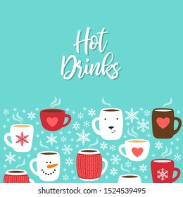 Cute Hot Drinks background with hand drawn cozy mugs for your decoration