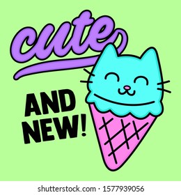 CUTE ICE CREAM CAT VECTOR, SLOGAN PRINT