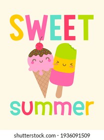 Cute ice cream cone and popsicle illustration with typography design "Sweet summer" for greeting card, invitation card, postcard, poster or banner.