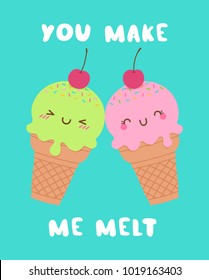 Cute ice cream cones couple illustration with text “You make me melt” for valentine’s day card design