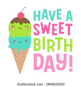 Cute ice cream couple illustration with text “Have a sweet birthday” for birthday card design.