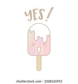 Cute ice cream decorated with text "YES!" and emotional face on white background. Cute isolated item for all types of publications such as screen on T-shirt , cards or fabric.
