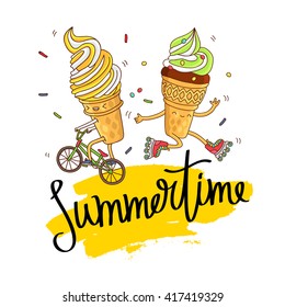 Cute ice cream on a bicycle and roller skates. Summertime on a smear of yellow ink. Vector illustration on white background. Excellent card. Trend calligraphy. Sweet cafe food. Fun skates print