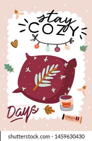 Cute illustration with autumn and winter cozy elements. Isolated on white background. Motivational typography of holidays hygge quotes. Scandinavian danish style. Vector