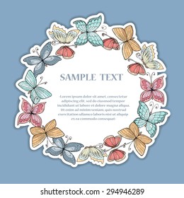 Cute illustration of hand drawn decorative frame with colorful butterflies. Vector background for use in design