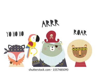 Cute Illustration with a little fox, bear with parrot and lion and inscriptions ROAR, YO HO HO, ARRR. Vector illustration in a Scandinavian style.