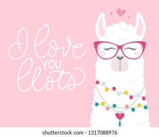 Cute illustration with llama in love and lettering inscription "I love you llots". Inspirational greeting card with alpaca for birthday, party, baby shower, valentine's day. Vector illustrati