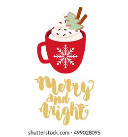 cute illustration of mug with hot cocoa or coffee, cream, ginger cookie with merry and bright lettering on white background. can be used for greeting cards, party invitations or posters