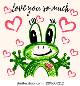 Cute illustration, postcard. Valentine's Day. Congratulations, declarations of love. I love you so much. Cute frog