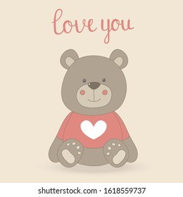 Cute illustration for Valentine. Cute bear with heart and sweet phrase. Ideal for greeting card, poster, web, blog, certificate, decoration of wedding, love story, Valentine day, baby shower.