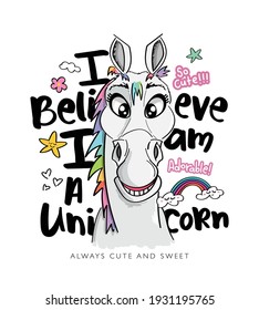 Cute inspirational quote slogan and unicorn design for fashion graphics, t shirt prints, posters, stickers etc