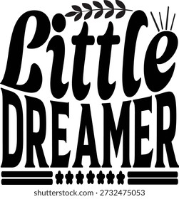 Un diseño tipográfico lindo e inspirador con la frase "Little Dreamer". Perfecto para ropa de bebé, arte de la pared del vivero, decoración de la habitación de los niños, carteles, tarjetas de felicitación, pegatinas y productos de Impresión a la carta. Ideal para celebrar los sueños de la infancia, la imaginación y la positividad.