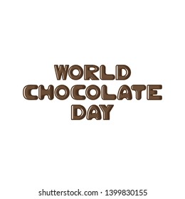 Cute isolated colourful hand drawn lettering for the international chocolate day. White background. Flat linear style illustration. Vector.