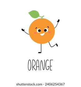 Cute jumping hand drawn  orange character. Learning fruit flashcard with it name for kids. Vector
