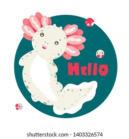 Cute Kawaii axolotl, baby amphibian drawing. Cute animal drawing, funny cartoon illustration. Lettering Hello. Flat style design. Ambystoma mexicanum