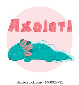 Cute Kawaii axolotl, baby amphibian drawing. Cute animal drawing, funny cartoon illustration. Lettering Axolotl Flat style design. Ambystoma mexicanum