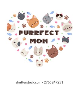 Cute kawaii cat faces arranged in heart shape with Purrfect Mom text vector illustration for Mothers Day