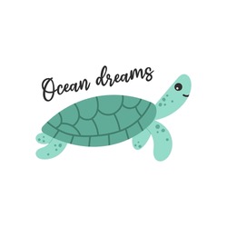 Cute Kawaii Turtle Character. Ocean Dreams Lettering Phrase. Hand Drawn Cartoon Vector Illustration.