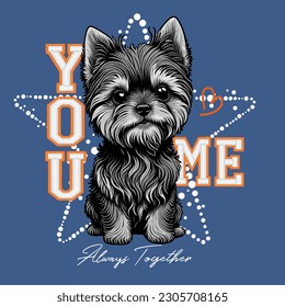 cute kawaii yorkshire terrier puppy with slogan, vector illustration