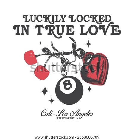 Cute keychain and slogan design