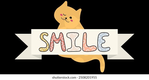 Cute kids ginger cat and Smile decorative lettering. Hand drawing kids illustration. Childish nice elements for print, stickers, design. Scandinavian color palette. Isolated on black background.