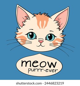 Cara de gatito lindo, texto de eslogan de Miau Purr-ever para gráficos de camisetas, estampados de moda, camisetas de eslogan, carteles y otros usos