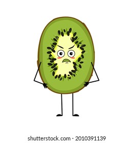 Cute kiwi character with angry emotions, face, arms and legs. The funny or grumpy food hero, green exotic tropical fruit with eyes