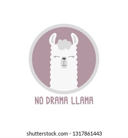 Cute Lama and inscription - No drama, Llama. It can be used for greeting card, mug, brochures, poster, label, sticker etc. 