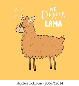 Cute Lama with lettering no drama Lama Cartoon Animal baby and children print design Vector Illustration.