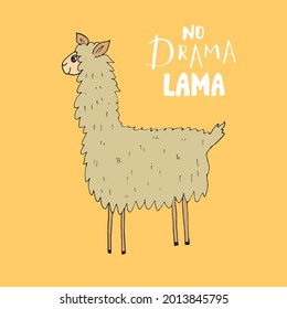 Cute Lama with lettering no drama Lama Cartoon Animal baby and children print design Vector Illustration.
