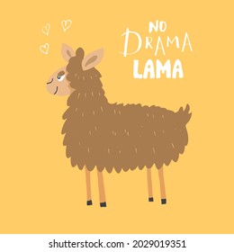 Cute Lama with lettering no drama Lama Cartoon Animal baby and children print design Vector Illustration.