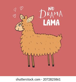 Cute Lama with lettering no drama Lama Cartoon Animal baby and children print design Vector Illustration.