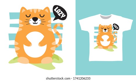 Cute lazy cat design vector illustration ready for print on t-shirt.