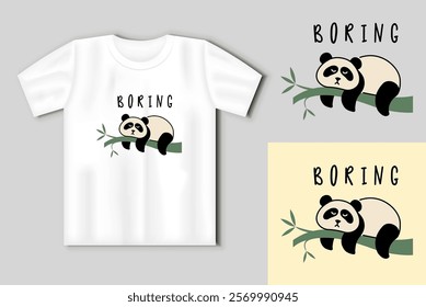 A cute lazy panda with a funny inscription. BORING. T shirt design