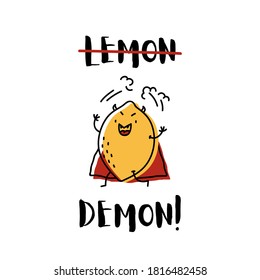 Cute lemon demon. Funny illustration with a cute character.